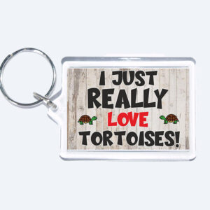 Tortoise slogan novelty keyring - "I just really love tortoises!"